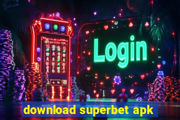 download superbet apk